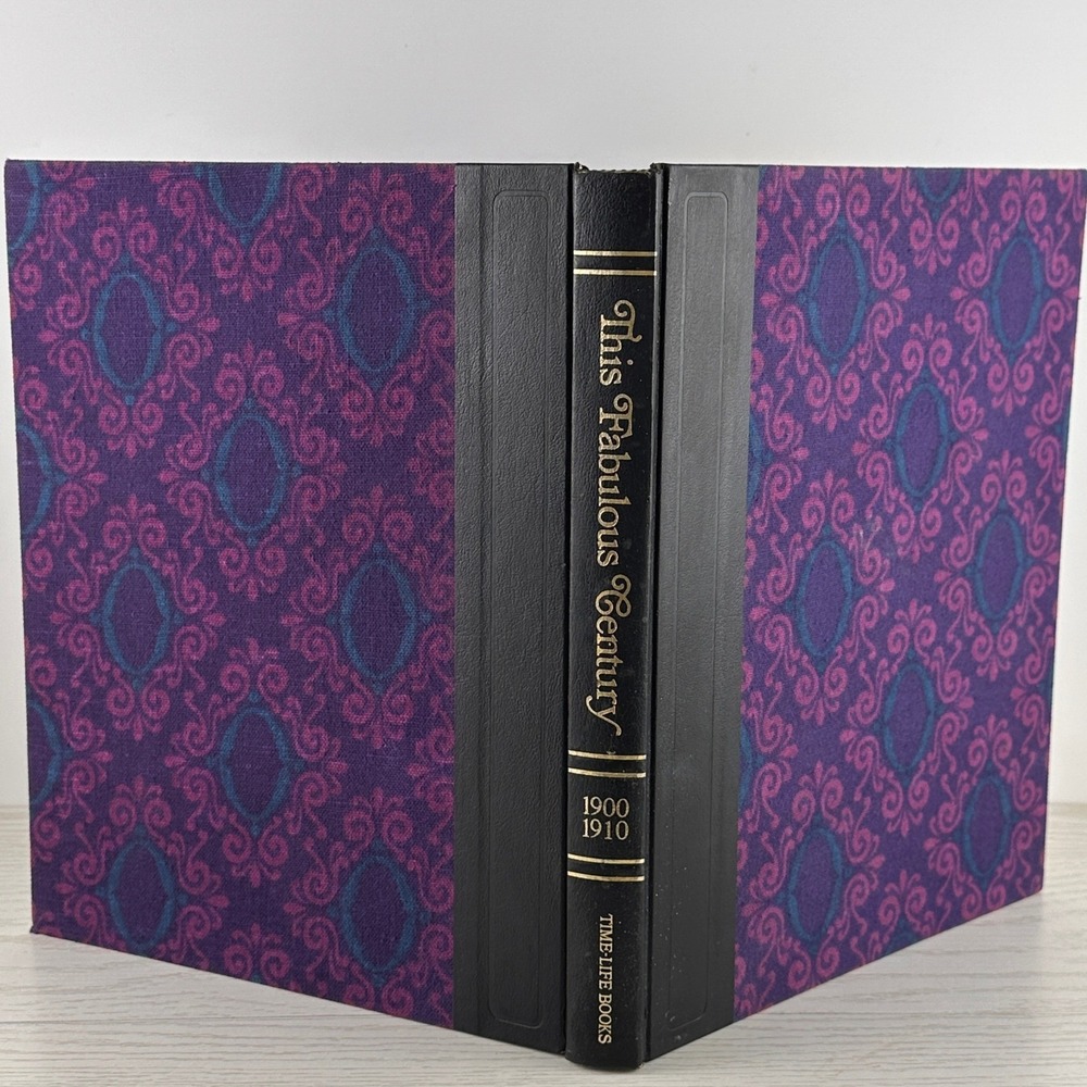 This Fabulous Century‎ Volume 1 1900 1910 Time Life Books Illustrated History